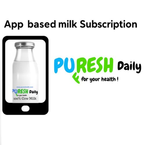 APP-Based Milk Subscription in Ranchi - Peace of mind with Puresh Daily Foods